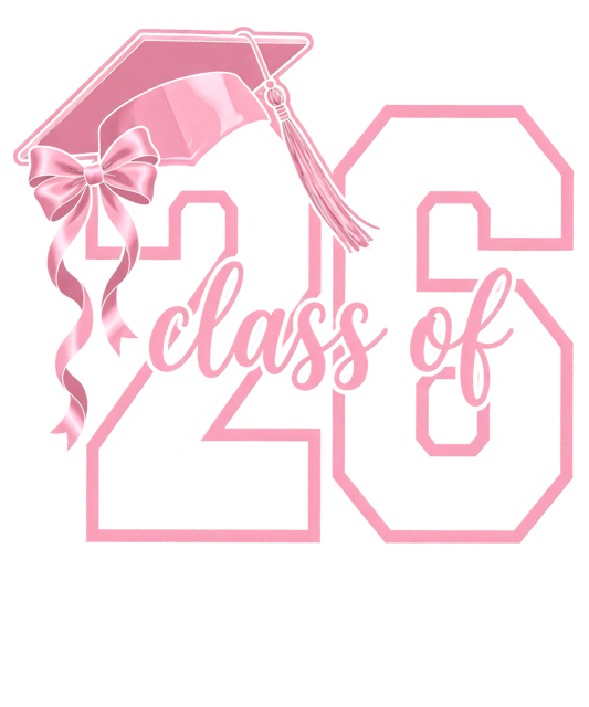 CLASS OF 2026-CLEAR FILM SCREEN PRINT